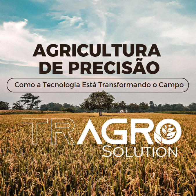 No momento, você está visualizando Agricultura de Precisão: Como a Tecnologia Está Transformando o Campo